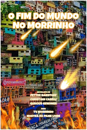 O Fim do Mundo no Morrinho's poster