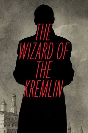 The Wizard of the Kremlin's poster