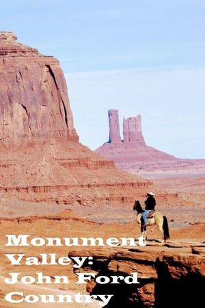 Monument Valley: John Ford Country's poster