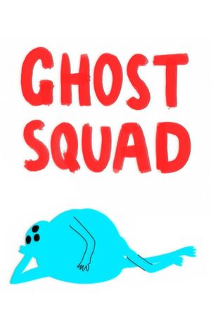 Ghost Squad's poster