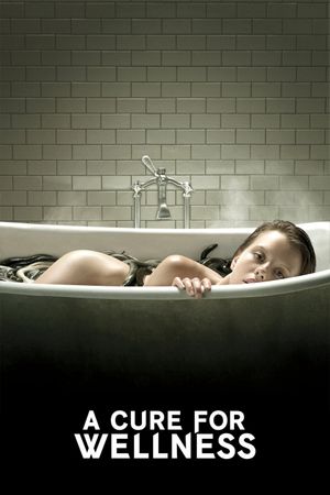A Cure for Wellness's poster