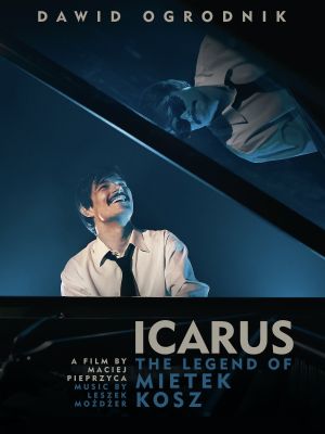 Icarus. The Legend of Mietek Kosz's poster
