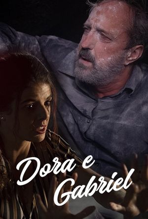 Dora e Gabriel's poster