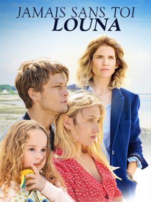Jamais sans toi, Louna's poster