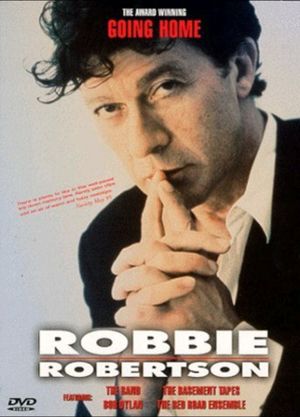 Robbie Robertson: Going Home's poster image