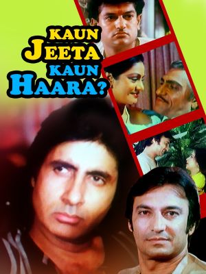 Kaun Jeeta Kaun Haara's poster