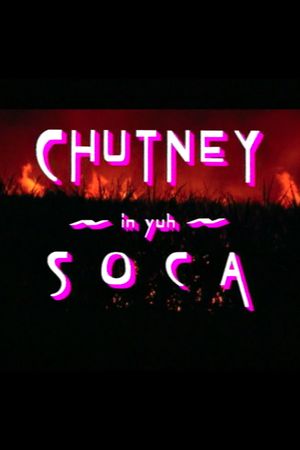 Chutney in Yuh Soca's poster
