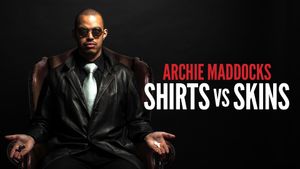 Archie Maddocks: Shirts vs Skins's poster