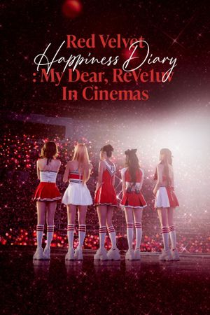 Red Velvet Happiness Diary: My Dear, ReVe1uv in Cinemas's poster
