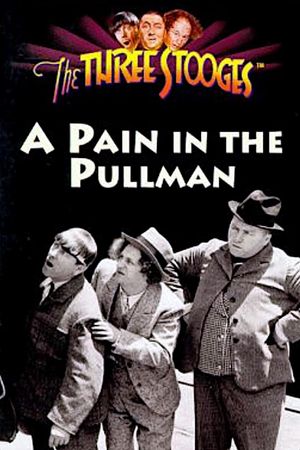 A Pain in the Pullman's poster