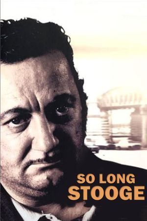 So Long, Stooge's poster