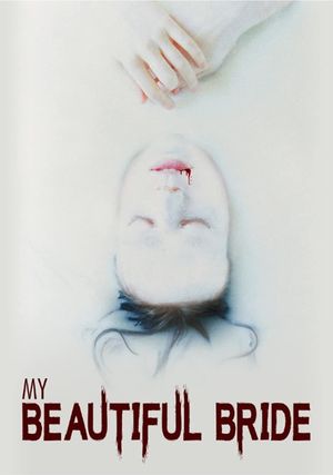 My Beautiful Bride's poster