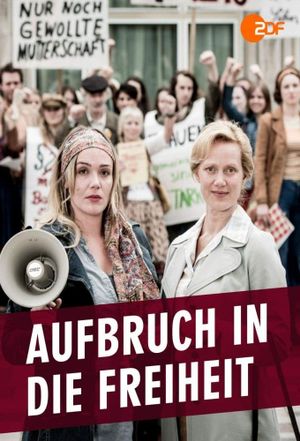 Aufbruch in die Freiheit's poster
