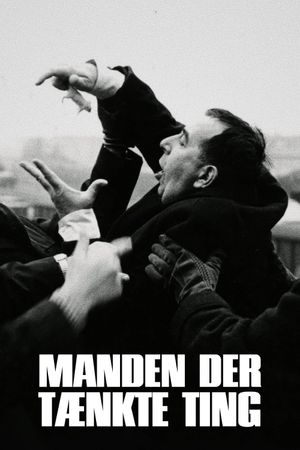 The Man Who Thought Life's poster