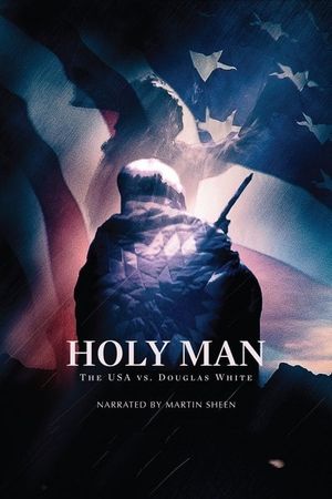 Holy Man: The USA vs Douglas White's poster
