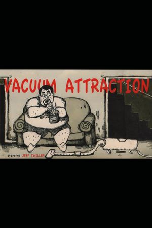 Vacuum Attraction's poster