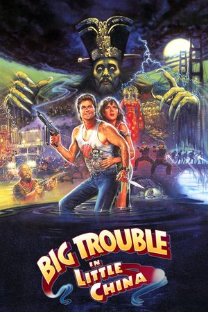 Big Trouble in Little China's poster