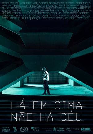 Lá em cima não há céu's poster