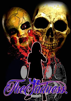 The Sadness's poster