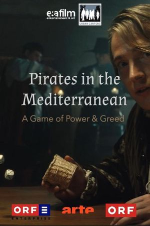 Pirates of the Mediterranean - A Game of Greed and Power's poster