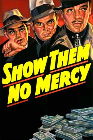 Show Them No Mercy!'s poster