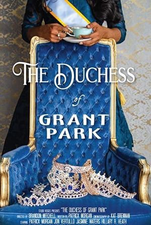 The Duchess of Grant Park's poster