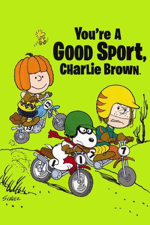 You're a Good Sport, Charlie Brown's poster image