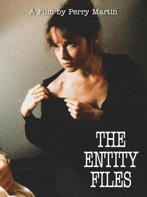The Entity Files's poster