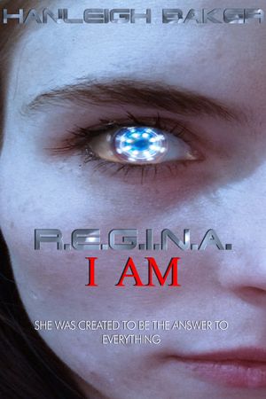 R.E.G.I.N.A. I Am's poster
