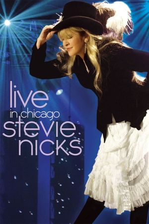 Stevie Nicks: Live in Chicago's poster