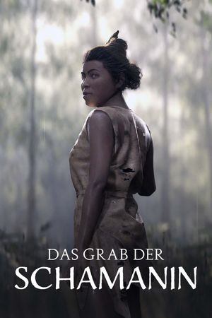 Das Grab der Schamanin - Ein Geheimnis aus der Steinzeit's poster