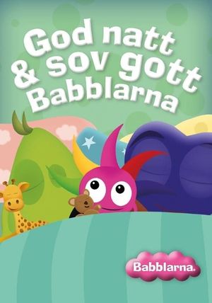 Babblarna: God natt & sov gott Babblarna's poster