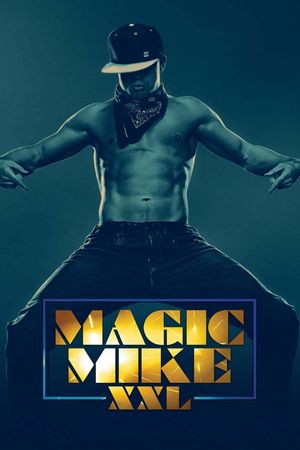 Magic Mike XXL's poster