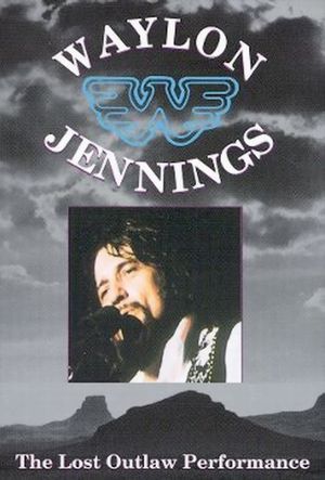 Waylon Jennings - The Lost Outlaw Performance's poster