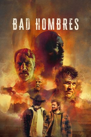 Bad Hombres's poster