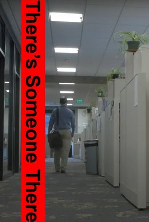 There's Someone There's poster