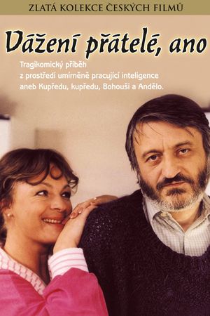 Vázení prátelé, ano's poster