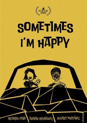 Sometimes I'm Happy's poster