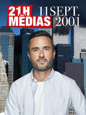 21h medias : 11 septembre 2001's poster