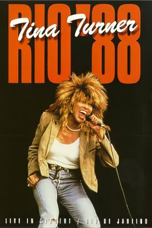 Tina Turner: Rio '88 - Live In Concert's poster
