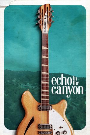 Echo in the Canyon's poster