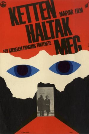 Ketten haltak meg's poster