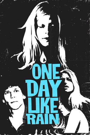 One Day Like Rain's poster