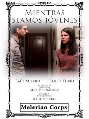 Mientras seamos jóvenes's poster