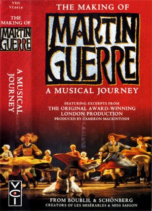 The Making of Martin Guerre: A Musical Journey's poster