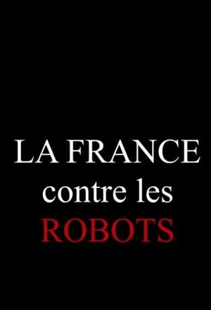 France Against the Robots's poster