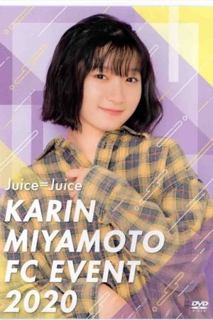 Juice=Juice Miyamoto Karin FC Event 2020's poster