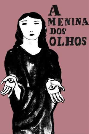 A Menina Dos Olhos's poster