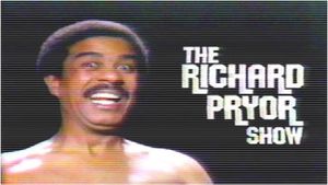 The Richard Pryor Show Volume I's poster