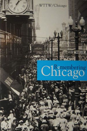 Remembering Chicago's poster